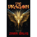 The Dragon (a Novel)