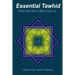 Essential Tawhid