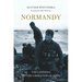 Normandy: The Landings to the Liberation of Paris