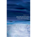Humanism: A Very Short Introduction