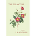 The Eglantine