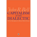 Capitalism and the Dialectic: The Uno-Sekine Approach to Marxian Political Economy