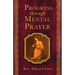 Progress Through Mental Prayer