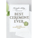 Best Ceremony Ever: How to Make the Serious Wedding Stuff Unique