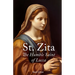 St. Zita: The Humble Saint of Lucca