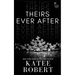 Theirs Ever After: (A MMF Romance)
