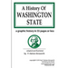 A History of Washington State: a graphic history in 55 pages or less