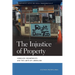 Injustice of Property: Homeless Encampments and the Limits of Liberalism
