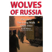 Wolves of Russia Part Two The Long Walk Dyslexia-friendly edition