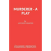 Murderer - A Play