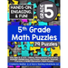 5th Grade Math Puzzles: Kids Ages 10, 11, & 12: - Volume, Measurement Conversions, Multidigit Multiplication and Division, Exponents, Decimals, Fracti