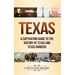 Texas: A Captivating Guide to the History of Texas and Texas Rangers