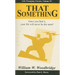 That Something