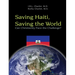 Saving Haiti, Saving the World - Can Christianity Face the Challenge