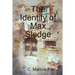 The Identity of Max Sledge