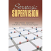 Strategic Supervision: A Brief Guide for Managing Social Service Organizations