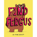 Find Fergus