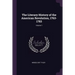 The Literary History of the American Revolution, 1763-1783; Volume 1