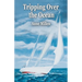 Tripping Over the Ocean