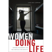 Women Doing Life: Gender, Punishment and the Struggle for Identity