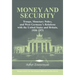 Money and Security