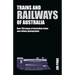 Trains and Railways of Australia: Over 300 Pages of Australian Train and Railway Photographs