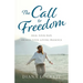 The Call to Freedom