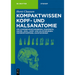 Kompaktwissen Kopf- und Halsanatomie