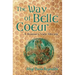 The Way of Belle Coeur: A Woman's Vade Mecum
