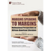 Margins Speaking to Margins: Multinational Perspectives on African-American Literature
