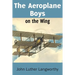 The Aeroplane Boys on the Wing or Aeroplane Chums in the Tropics