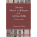 Literary Motifs and Patterns in the Hebrew Bible: Collected Essays