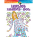 Creative Haven Fabulous Fashions of the 1960s Coloring Book