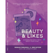 Beauty & Likes: Experiencing God's Truth about Your Looks