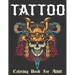 Tattoo Coloring Book: Coloring Pages For Adult Relaxation With Beautiful Modern Tattoo Designs