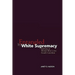 Entangled by White Supremacy: Reform in World War I-Era South Carolina