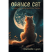 Orange Cat: Between the Lightning and the Thunder