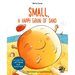 Small, a Happy Grain of Sand