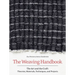 Weaving Handbook: The Art and the Craft: Theories, Materials, Techniques, and Projects