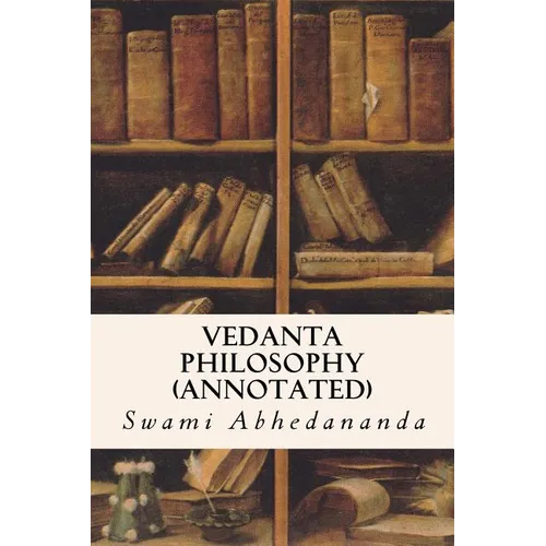 Vedanta Philosophy (annotated)