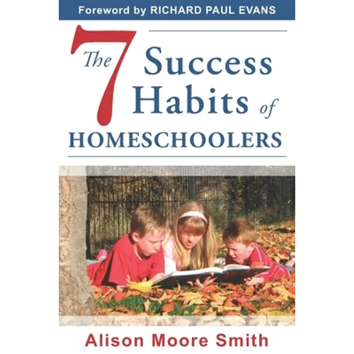 The 7 Success Habits of Homeschoolers