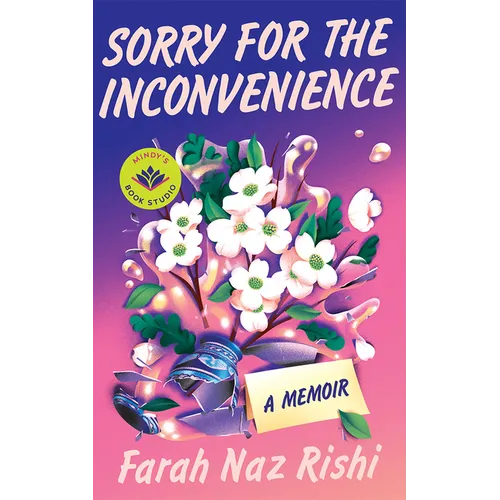 Sorry for the Inconvenience: A Memoir