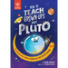 How to Teach Grown-Ups about Pluto: The Cutting-Edge Space Science of the Solar System