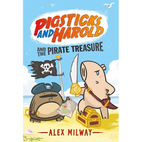 Pigsticks and Harold and the Pirate Treasure