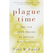 Plague Time: The New Germ Theory of Disease