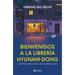Bienvenidos a la Librería Hyunam-Dong (Novela) / Welcome to the Hyunam-Dong Bookshop (a Novel)
