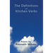 The Definitions of Kitchen Verbs