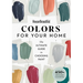 House Beautiful Colors for Your Home: The Ultimate Guide to Choosing Paint