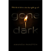 Gone Dark