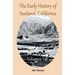 The Early History of Sunland, California: Volumes 1-8